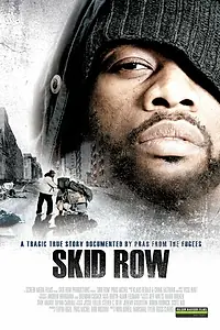 Постер к фильму «Skid Row (2007)»