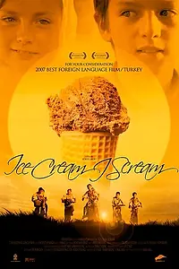 Постер к фильму «Мое мороженое — чистые сливки (2005)»