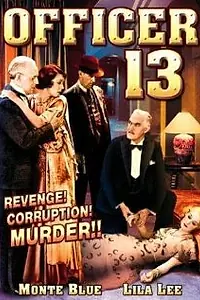 Постер к фильму «Officer Thirteen (1932)»