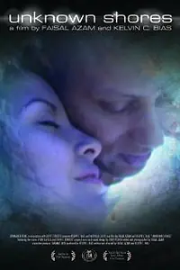 Постер к фильму «Unknown Shores (2006)»