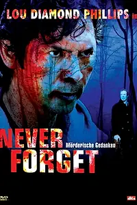 Постер к фильму «Never Forget (2008)»