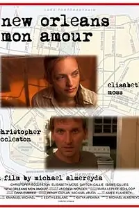 Главный постер фильма «New Orleans, Mon Amour (2008)»