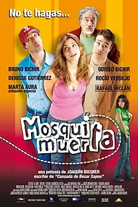 Постер к фильму «Mosquita muerta (2007)»