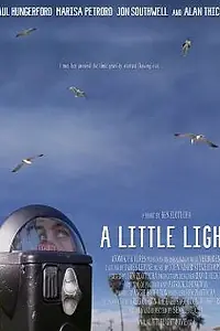 Постер к фильму «A Little Light (2006)»