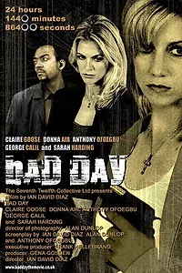 Постер к фильму «Плохой день (2008)»