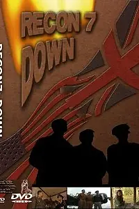 Постер к фильму «Recon 7 Down (2007)»