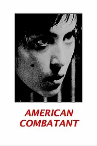 Главный постер фильма «American Combatant (2006)»