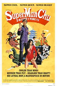 Главный постер фильма «Супер Ман Чу (1973)»