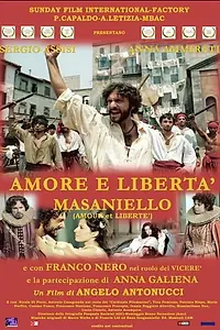 Главный постер фильма «Любовь и свобода — Мазаньелло (2006)»