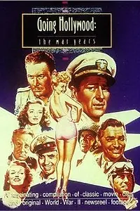 Постер к фильму «Going Hollywood: The War Years (1988)»