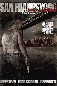 Постер к фильму «Псих из СанФранпсихо (2006)»