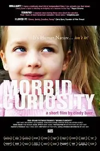 Постер к фильму «Morbid Curiosity (2006)»
