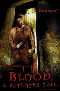 Постер к фильму «Кровь: История мясника (2010)»