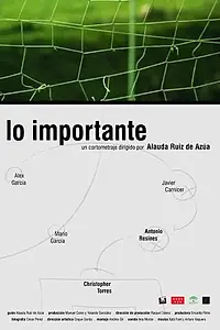 Постер к фильму «Lo importante (2006)»