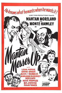 Постер к фильму «Mantan Messes Up (1946)»