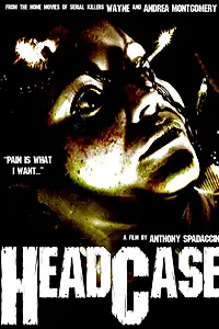 Постер к фильму «Head Case (2007)»