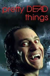 Постер к фильму «Pretty Dead Things (2006)»