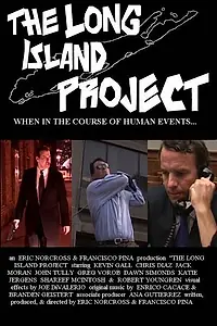 Постер к фильму «The Long Island Project (2006)»