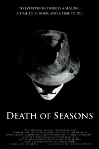 Главный постер фильма «Death of Seasons (2006)»