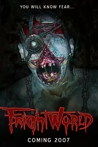 Постер к фильму «FrightWorld (2006)»