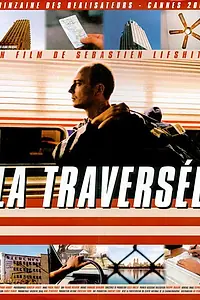 Постер к фильму «La traversée (2001)»