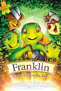 Главный постер мультфильма «Франклин и сокровища Озера Черепахи (2006)»