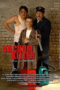 Постер к фильму «Vacuum Killer (2006)»