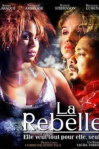 Постер к фильму «La rebelle (2005)»