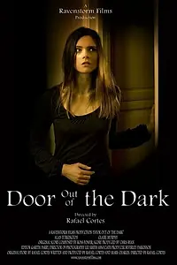 Постер к фильму «Door Out of the Dark (2007)»