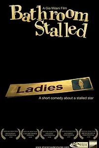 Постер к фильму «Bathroom Stalled (2006)»