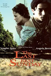 Главный постер фильма «The Last Best Sunday (1999)»