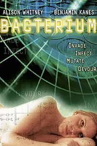 Постер к фильму «Бактерия (2006)»