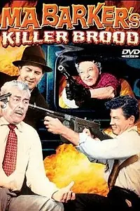 Главный постер фильма «Ma Barker's Killer Brood (1960)»