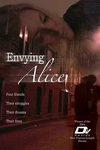 Постер к фильму «Envying Alice (2004)»
