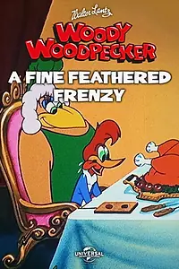 Главный постер мультфильма «A Fine Feathered Frenzy (1954)»