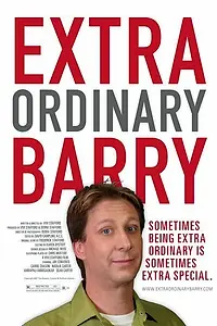 Постер к фильму «Extra Ordinary Barry (2008)»