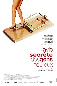 Постер к фильму «La vie secrète des gens heureux (2006)»