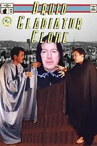 Постер к фильму «Druid Gladiator Clone (2003)»