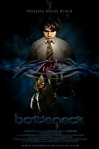 Постер к фильму «Bottle Neck (2006)»