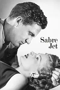 Главный постер фильма «Sabre Jet (1953)»