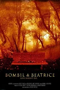 Постер к фильму «Bombil and Beatrice (2007)»