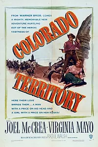 Главный постер фильма «Территория Колорадо (1949)»