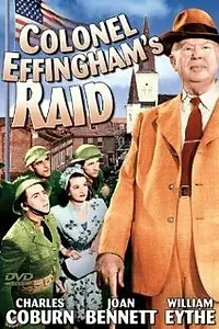 Постер к фильму «Colonel Effingham's Raid (1946)»