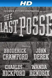 Главный постер фильма «The Last Posse (1953)»