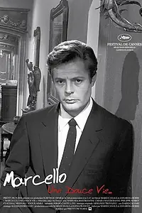 Постер к фильму «Марчелло, одна сладкая жизнь (2006)»