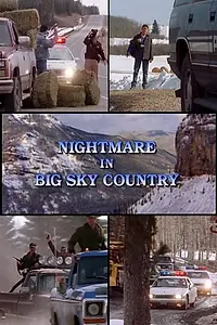 Постер к фильму «Nightmare in Big Sky Country (1998)»