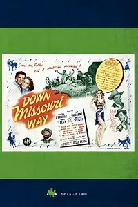 Постер к фильму «Down Missouri Way (1946)»