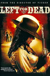 Главный постер фильма «Брошенный умирать (2007)»