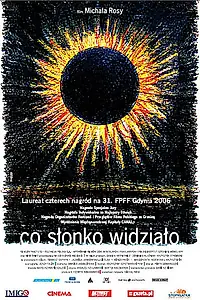 Главный постер фильма «Что солнышко видело (2006)»