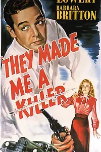 Постер к фильму «Они сделали меня убийцей (1946)»